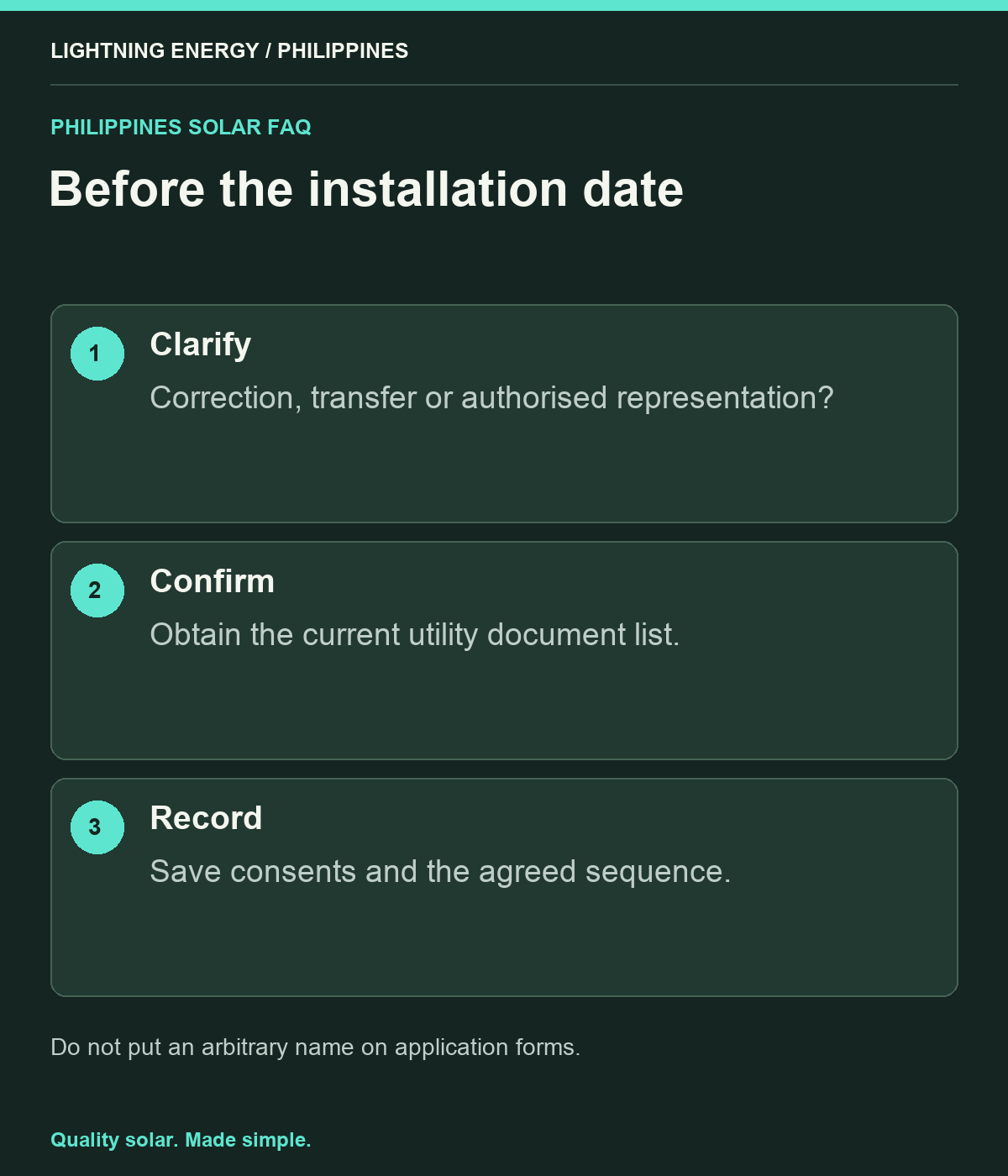 Before the installation date. Clarify: Correction, transfer or authorised representation? Confirm: Obtain the current utility document list. Record: Save consents and the agreed sequence.