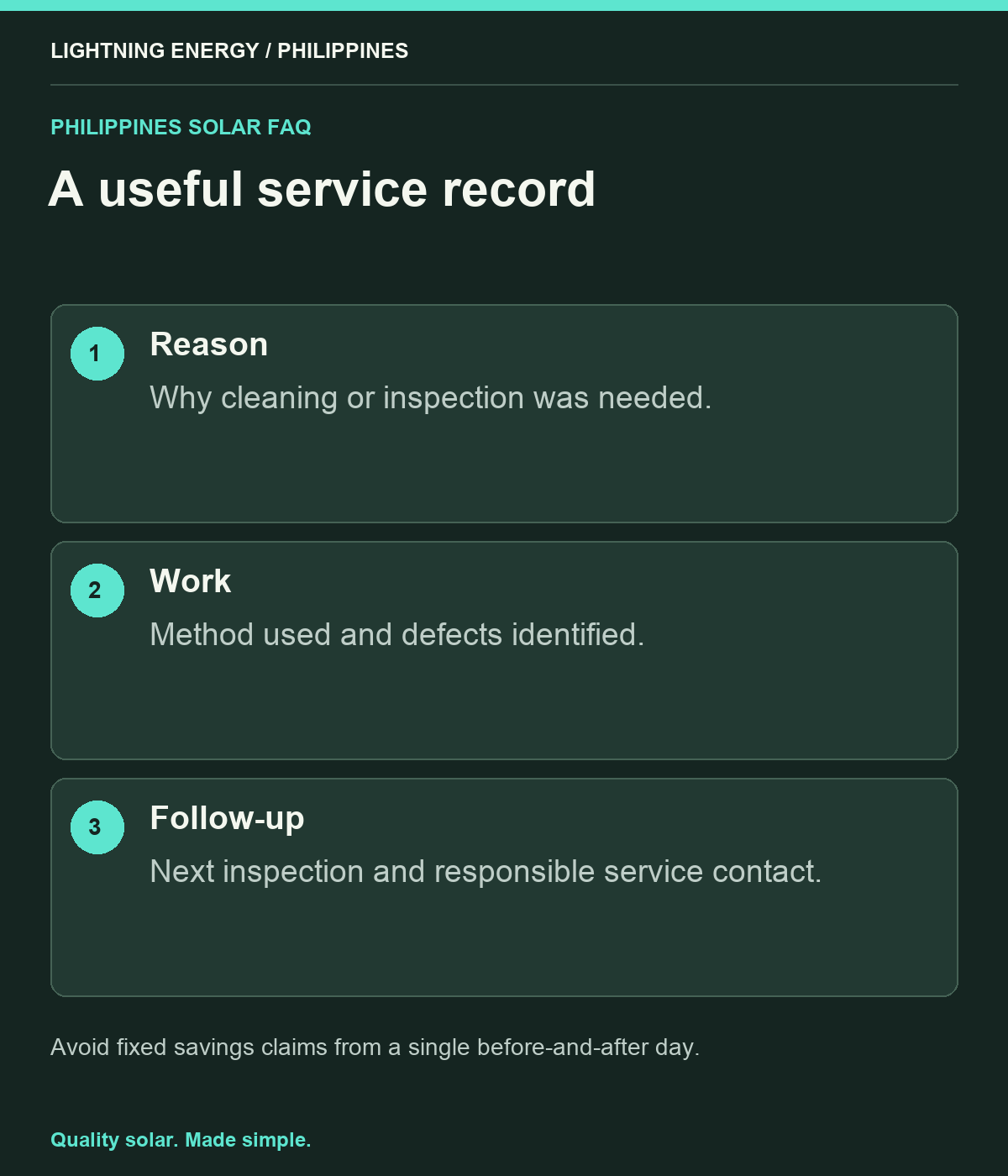 A useful service record. Reason: Why cleaning or inspection was needed. Work: Method used and defects identified. Follow-up: Next inspection and responsible service contact.